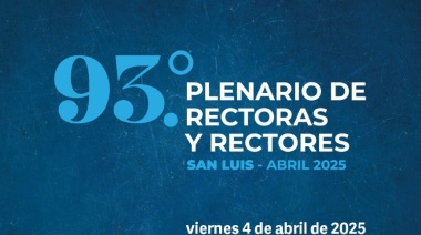 El CIN celebra su 93° Plenario en San Luis con elección de nuevas autoridades