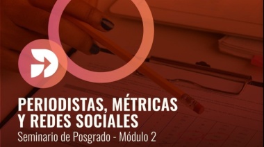 Seminario de posgrado "Periodistas, métricas y redes sociales"