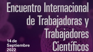 1º Encuentro Internacional de Trabajadoras y Trabajadores Científicos