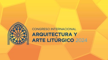 Se viene un atractivo Congreso Internacional de Arquitectura y Arte Litúrgico