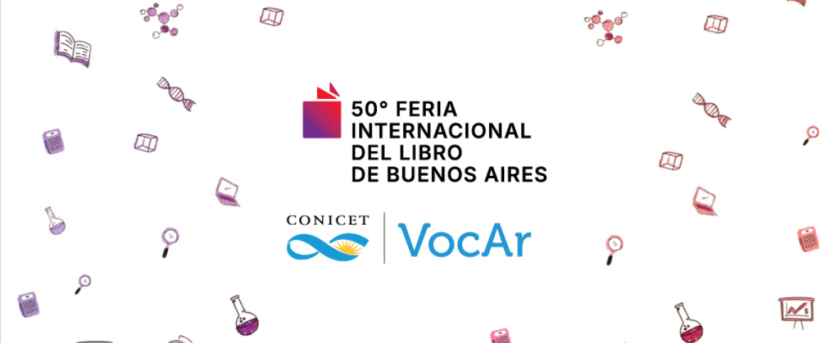 El CONICET participará en la 50ª Feria Internacional del Libro de Buenos Aires