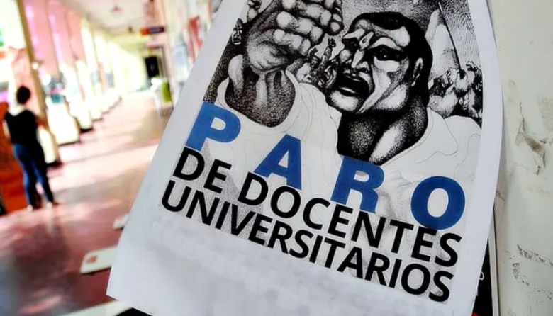Docentes universitarios inician un paro de 72 horas en reclamo por la ley de financiamiento