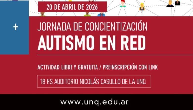 La UNQ llevará adelante la jornada Autismo en Red