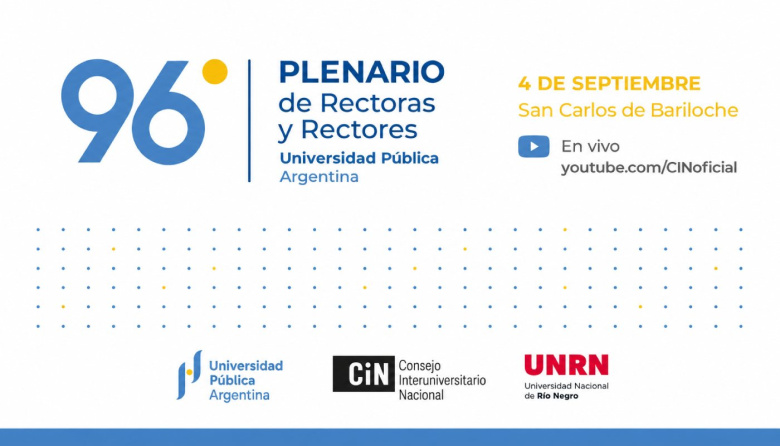 El CIN realizará en Bariloche su 96° Plenario de Rectoras y Rectores