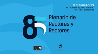 El CIN se prepara para su 85° Plenario de Rectoras y Rectoras