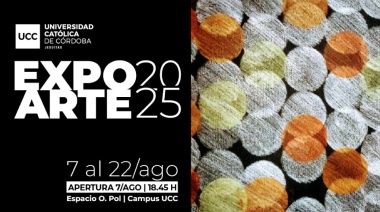 Expoarte 2025: más de 80 artistas exponen en la UCC