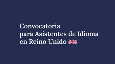 Abren la convocatoria 2026-2027 del Programa de Asistentes de Idioma en el Reino Unido