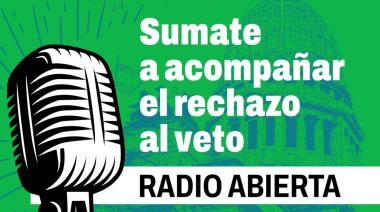 La FEDUN convoca a realizar una Radio Abierta para acompañar el rechazo al veto de Milei