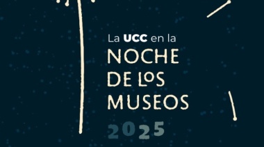 La UCC se suma a una nueva edición de La Noche de los Museos