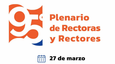 El CIN realizará su 95° Plenario de Rectoras y Rectores en La Pampa