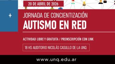 La UNQ llevará adelante la jornada Autismo en Red