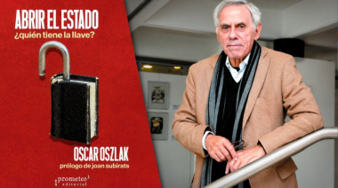 Oscar Oszlak presentó en la UNPAZ su libro sobre el desafío de “abrir el Estado”