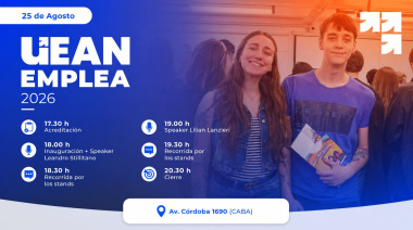 UEAN EMPLEA: empresas de la Argentina se suman a la feria de empleo que vincula a los jóvenes con el mundo del trabajo