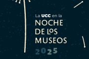 La UCC se suma a una nueva edición de La Noche de los Museos