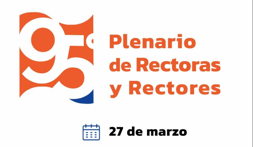 El CIN realizará su 95° Plenario de Rectoras y Rectores en La Pampa